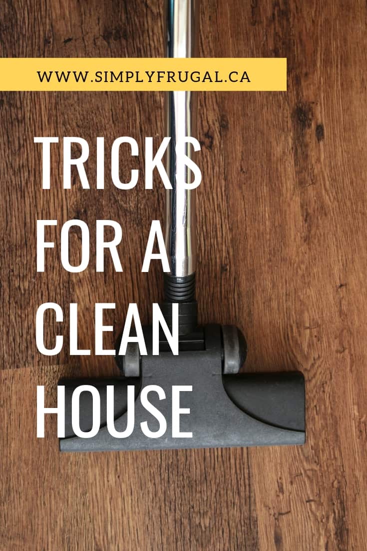 Tricks and tips for a clean house. 7 things people with clean houses do every day. #cleaning #cleaningtips #organizing #simplyfrugal Tricks and tips for a clean house. 7 things people with clean houses do every day. #cleaning #cleaningtips #organizing #simplyfrugal