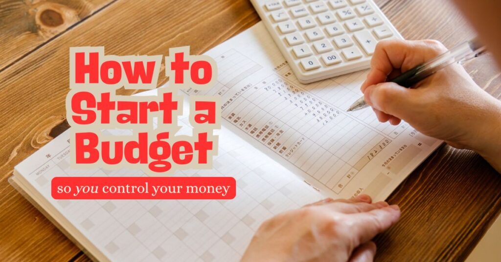 how to start a budget