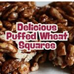 puffed wheat squares