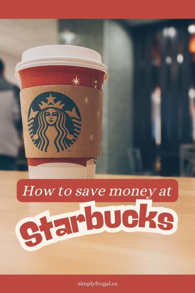 how to save money at Starbucks