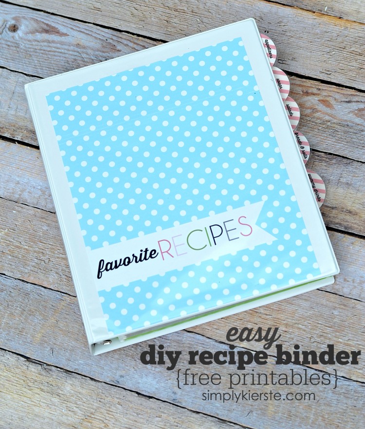 DIY Recipe Binder (with Free Printables)