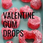 Wow your Valentine with these delicious DIY gum drops!