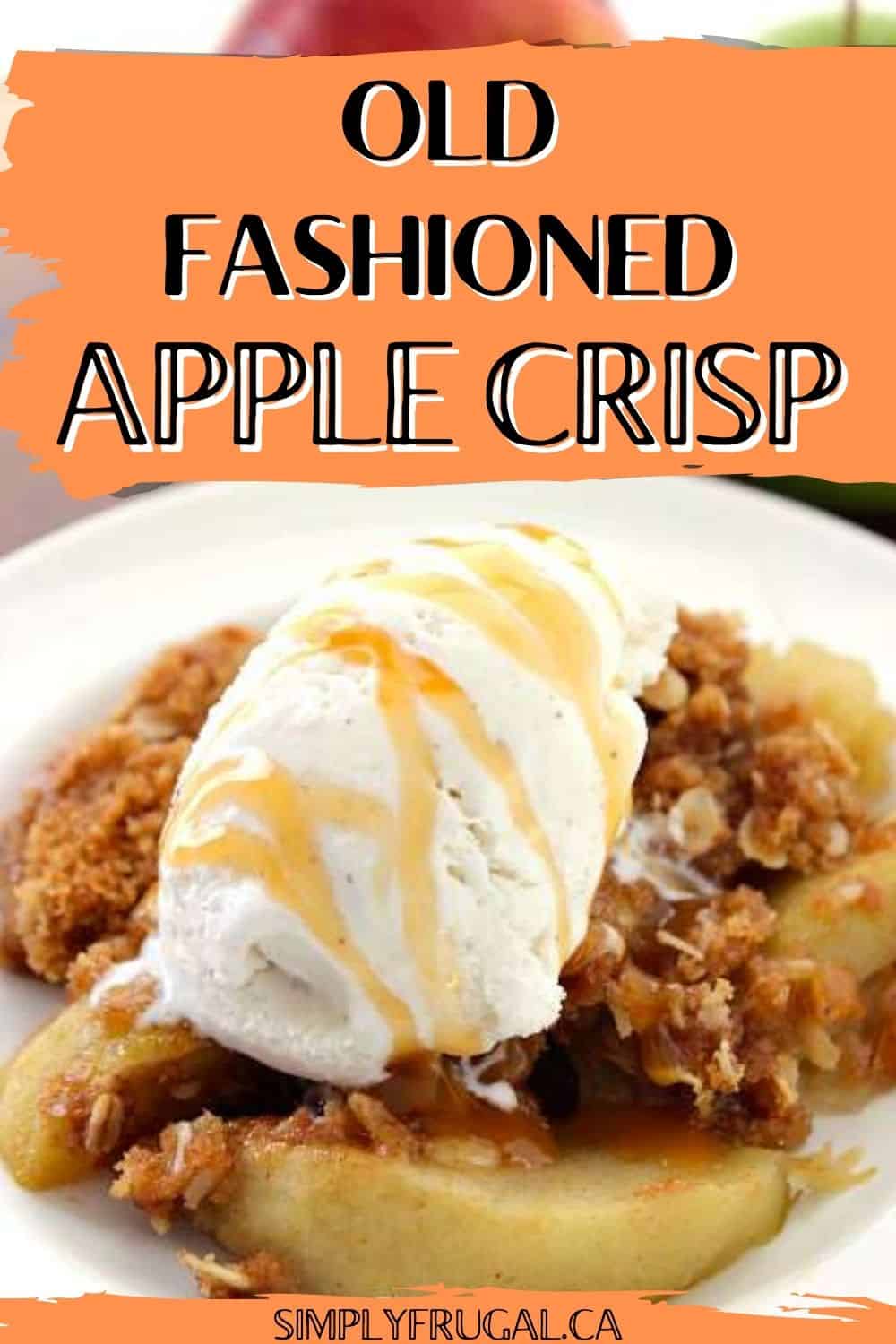 Old Fashioned Apple Crisp Recipe
