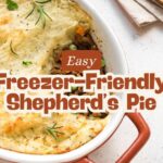 freezer friendly shepherd's pie