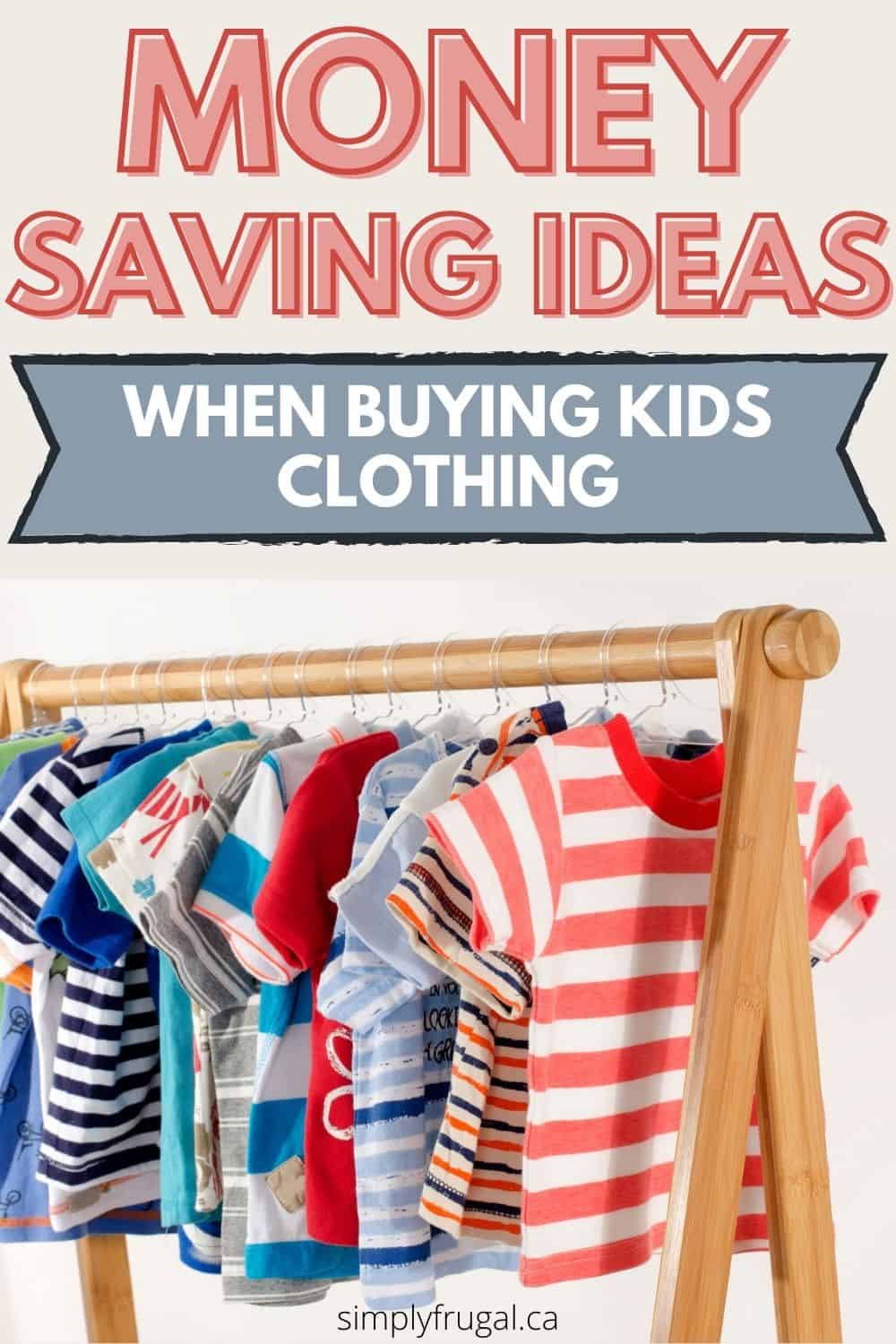 money saving ideas when buying kids clothing