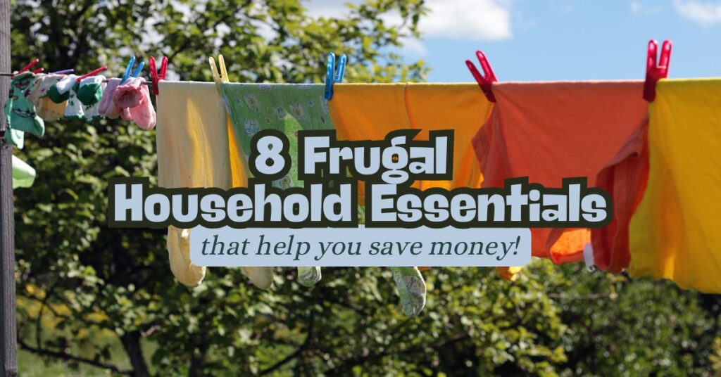 8 Frugal Household Essentials That Help You Save Money