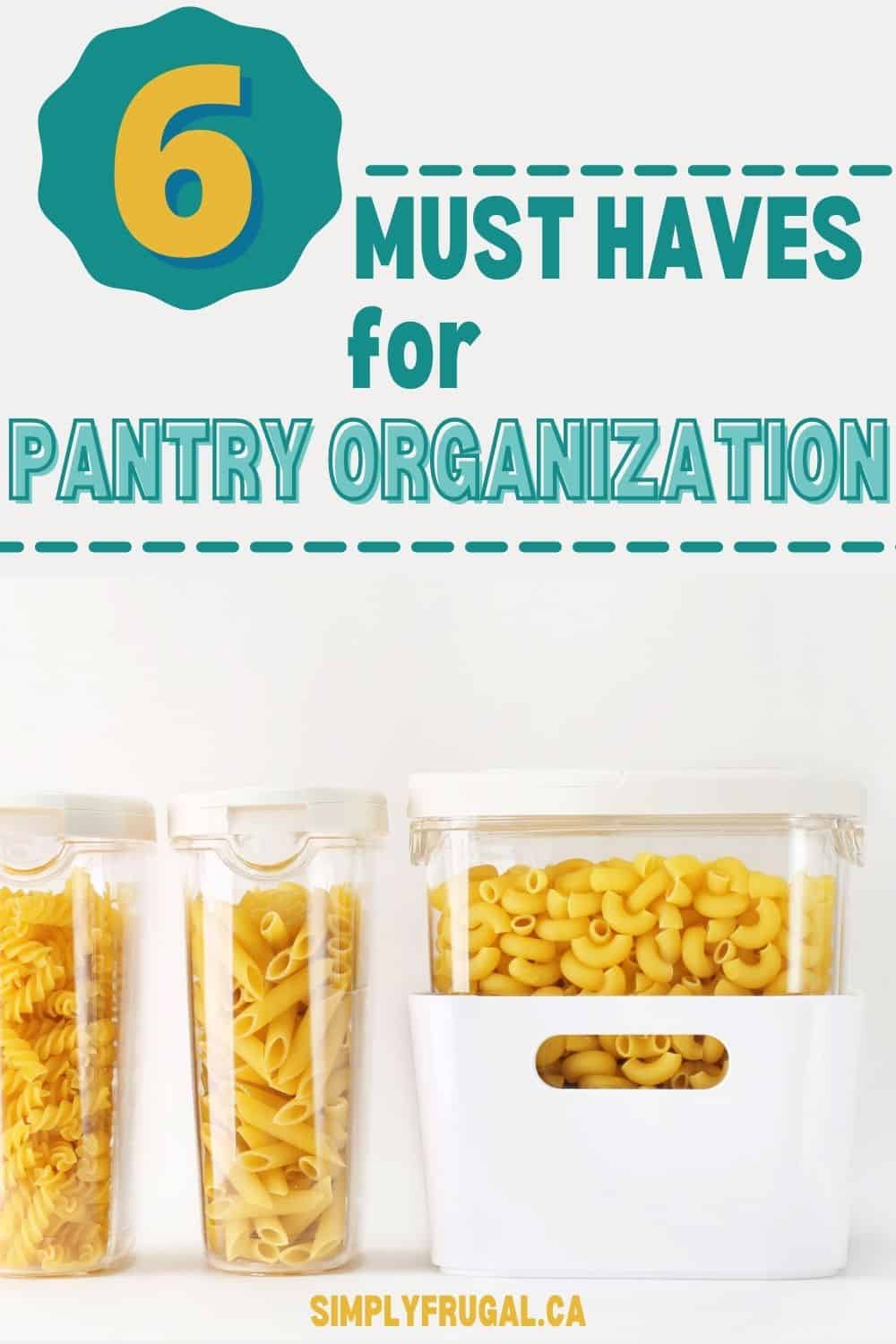 must haves for pantry organization