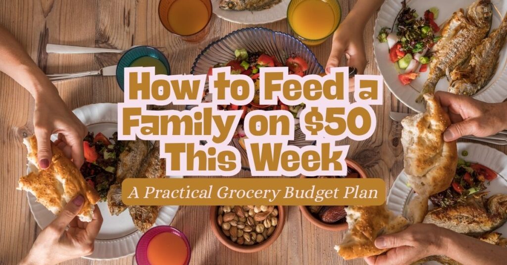 feed a family on $50