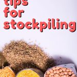 These are fantastic tips for creating a stockpile that won't leave you broke or with food you won't eat!