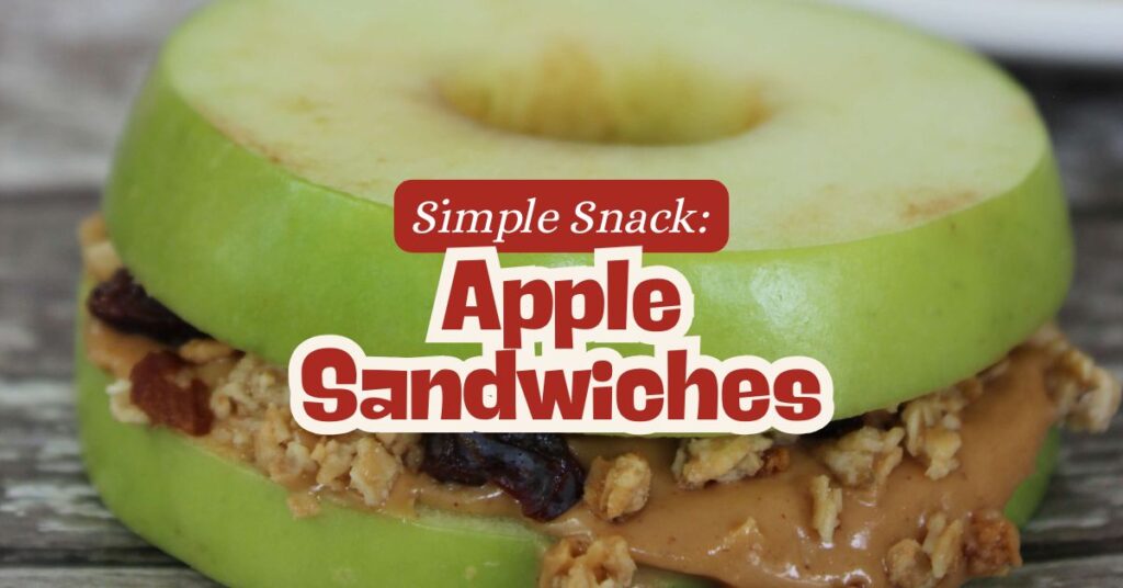 apple sandwiches