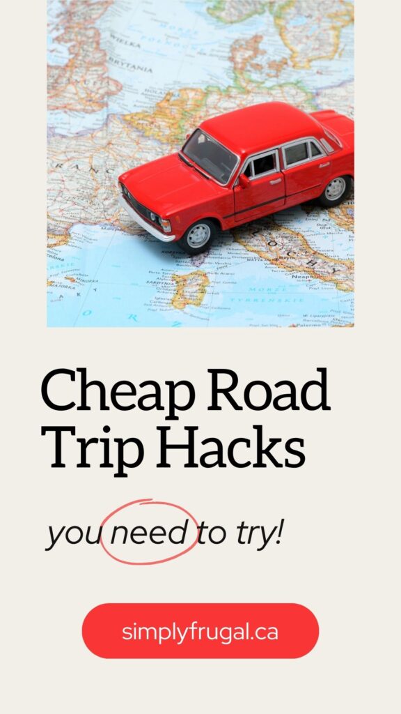 cheap road trip hacks