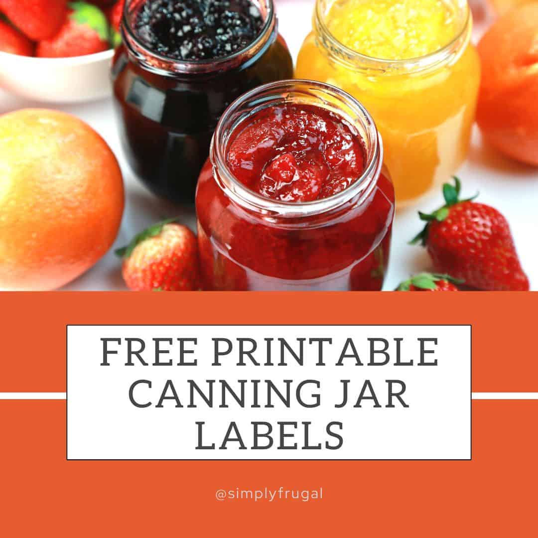 20 Free Printable Canning Jar Labels