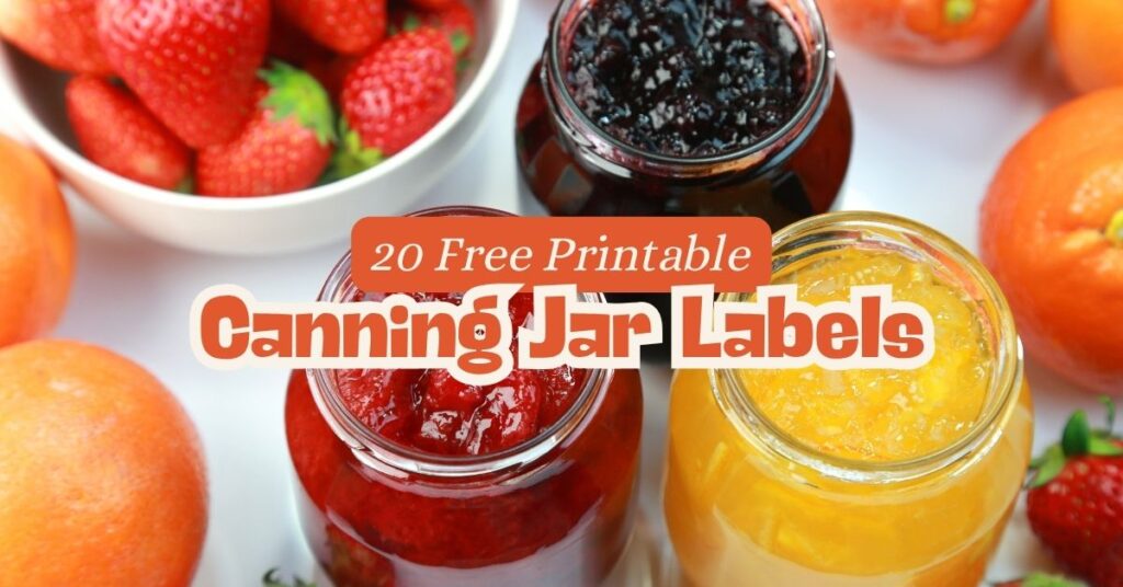 20 Free Printable Canning Jar Labels