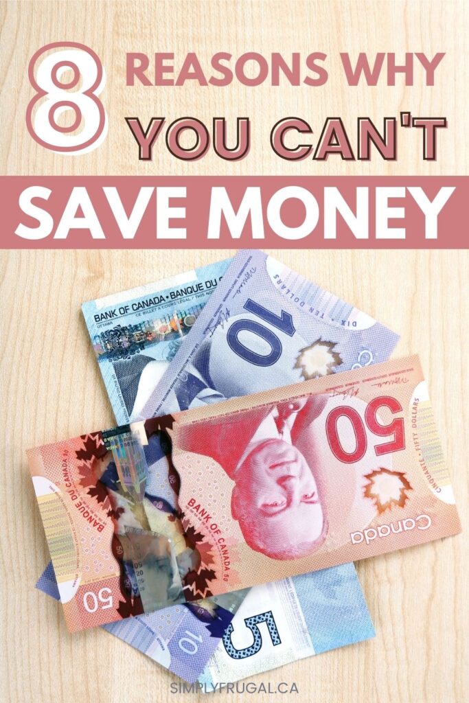 why you can't save money