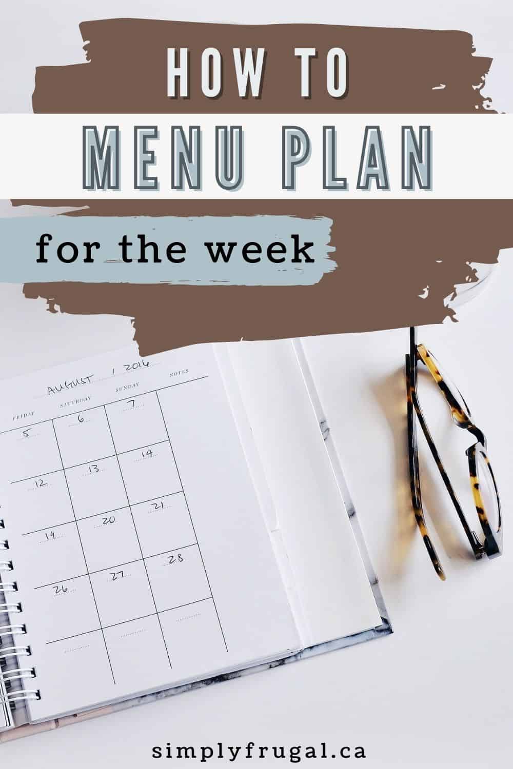 How to Menu Plan for the Week
