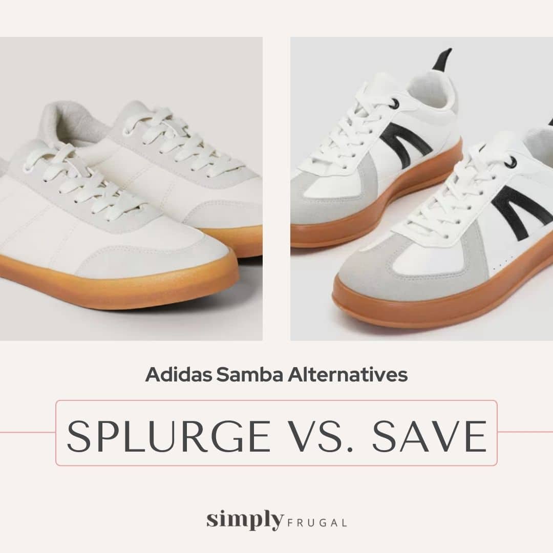 Splurde Splurge Vs. Save: Adidas Samba Alternatives