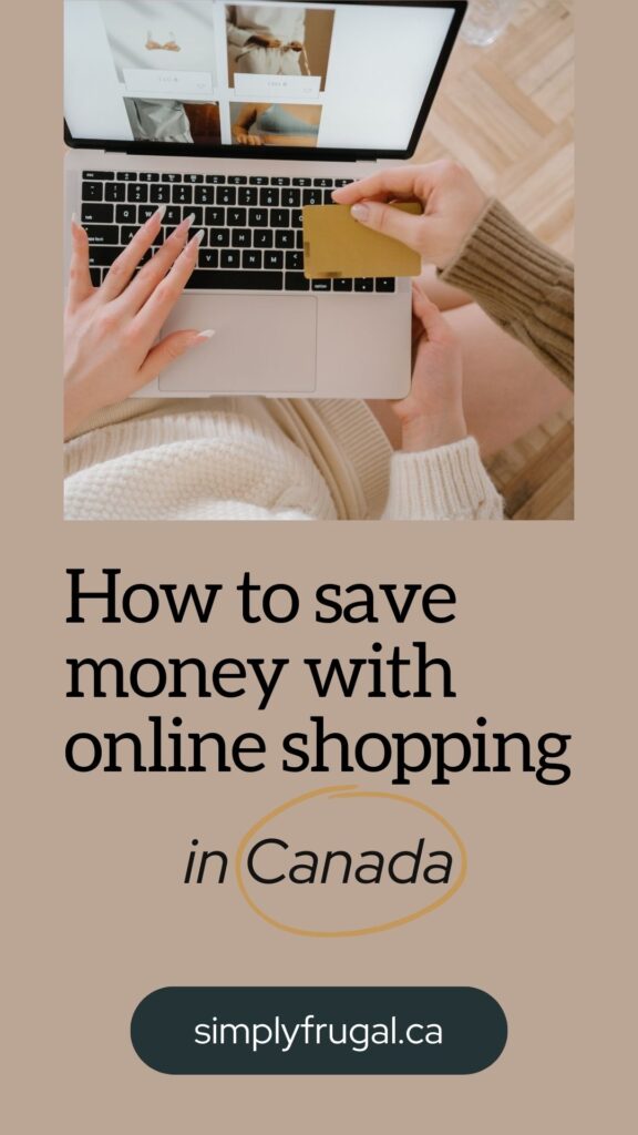 how to save money with online shopping in Canada