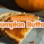 slow cooker pumpkin butter