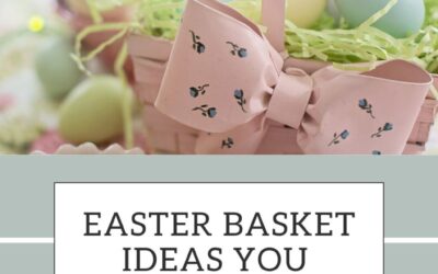 Easter Basket Ideas You Won’t Hate