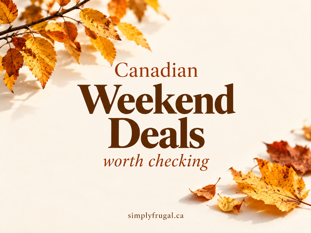 Canadian Weekend Deals Worth Checking